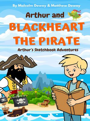 cover image of Arthur and Blackheart the Pirate